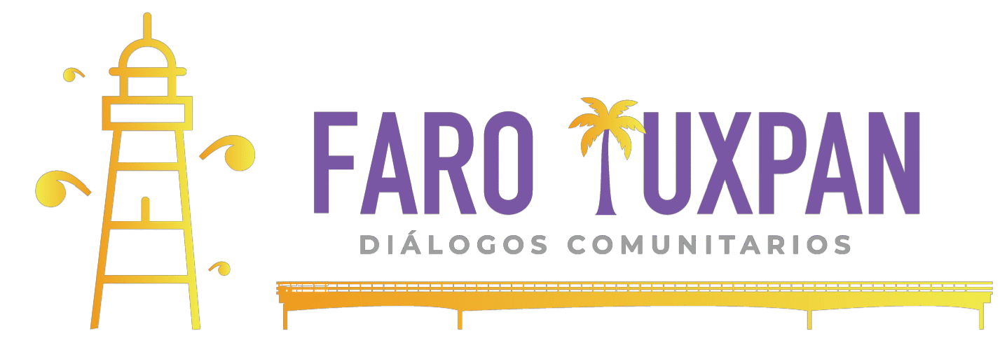 Faro Tuxpan, diálogos comunitarios